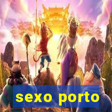 sexo porto